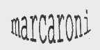 MARCARONI