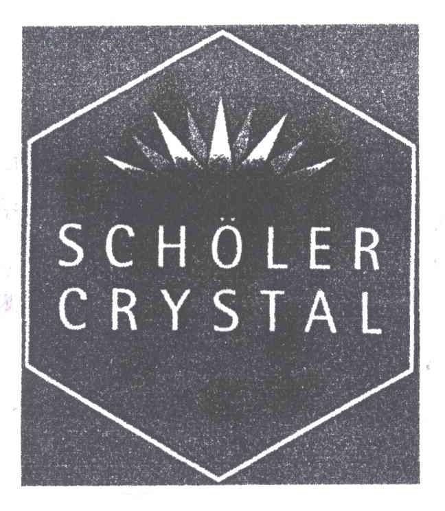 SCHOLER CRYSTAL