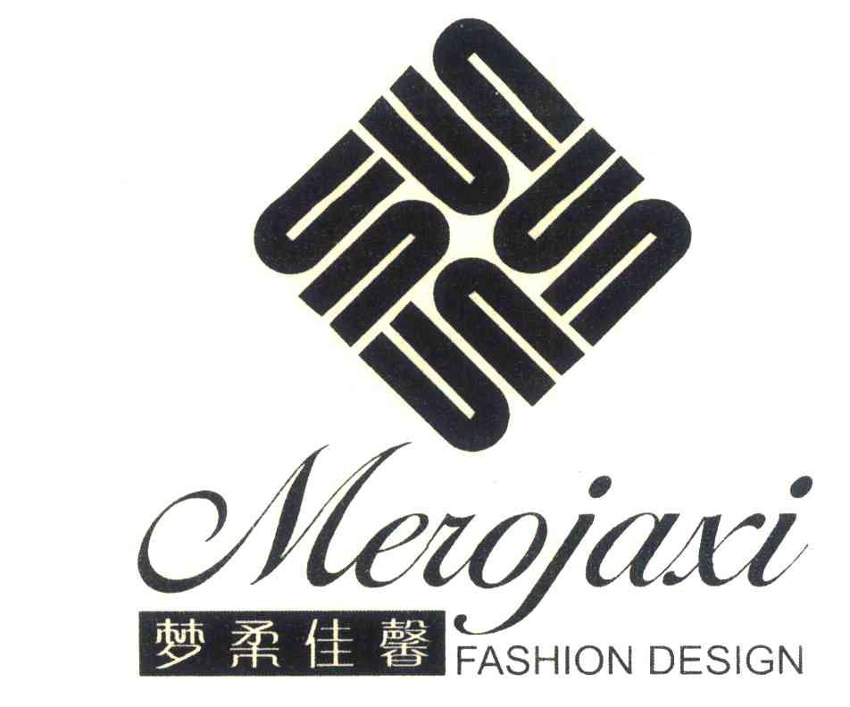 梦柔佳馨;MEROJAXI;FASHION DESIGN