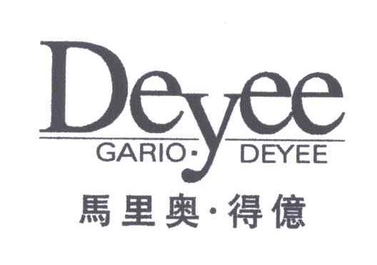 马里奥得亿;DEYEE;GARIO DEYEE
