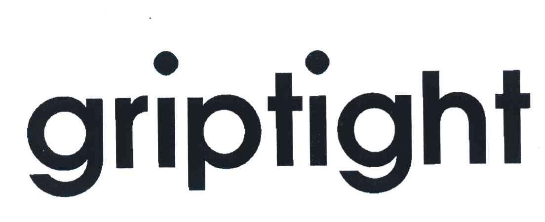 GRIPTIGHT