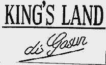 KING'S LAND DIS GASUN