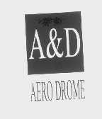 AERO DROME A&D