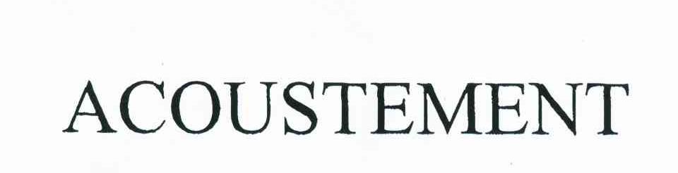 ACOUSTEMENT