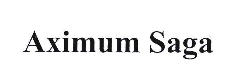 AXIMUM SAGA