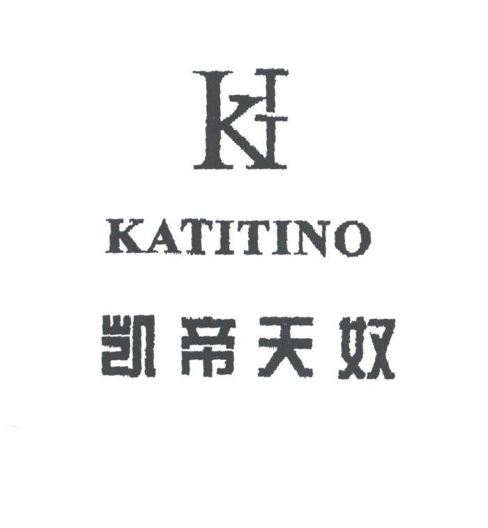 凯帝天奴;KATITINO