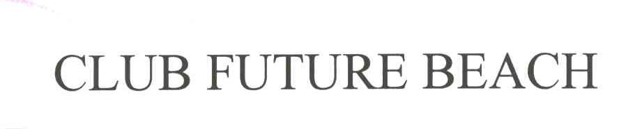 CLUB FUTURE BEACH