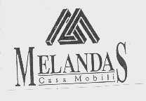 MELANDAS CASA MOBILI