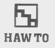 HAW TO
