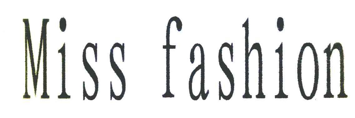 MISS FASHION