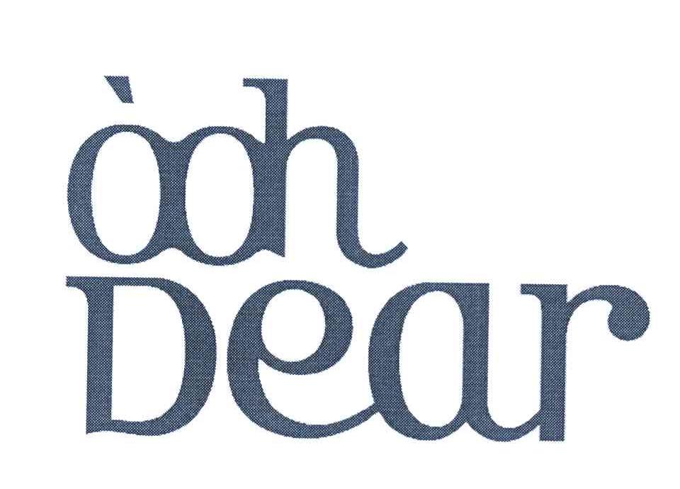 OOH DEAR