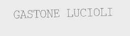 GASTONE LUCIOLI