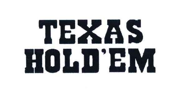 TEXAS HOLD＇EM