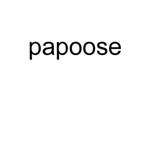 PAPOOSE