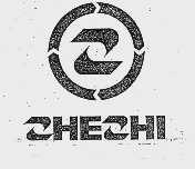 ZHE ZHI