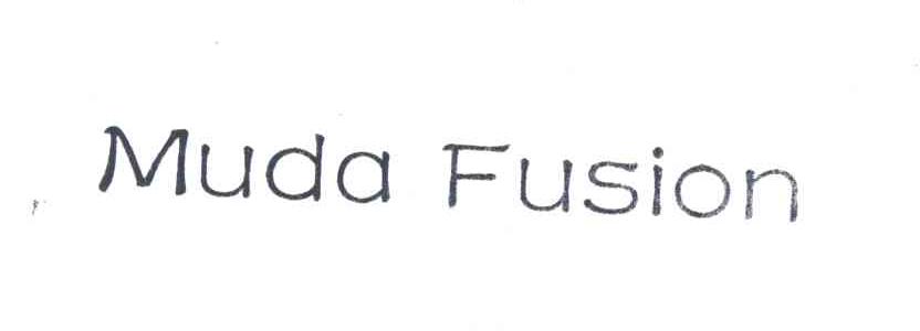 MUDA FUSION