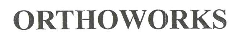 ORTHOWORKS