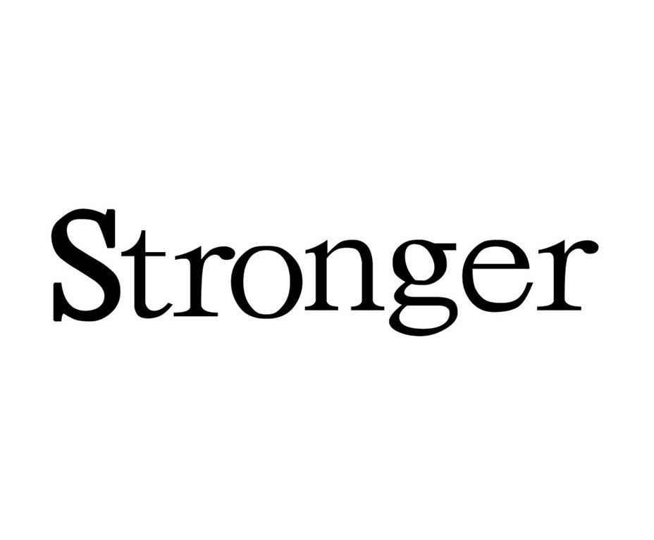 STRONGER