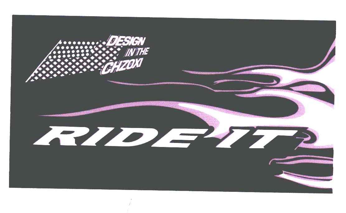RIDE IT;DESIGN IN THE CHZOXI