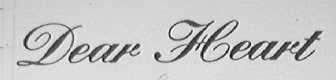DEAR HEART