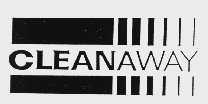 CLEANAWAY