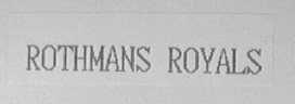ROTHMANS ROYALS