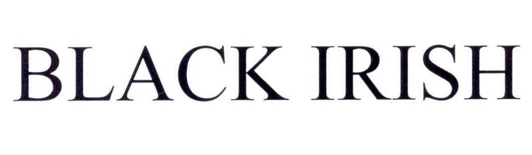 BLACK IRISH