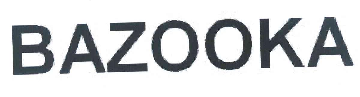 BAZOOKA