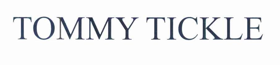 TOMMY TICKLE