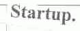 STARTUP.