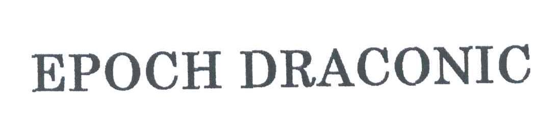 EPOCH DRACONIC