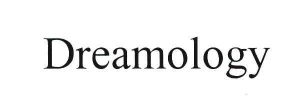 DREAMOLOGY