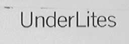 UNDERLITES