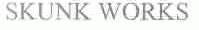SKUNK WORKS