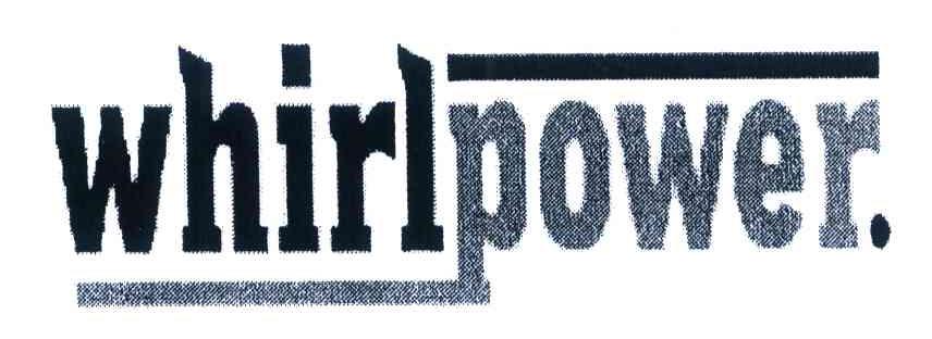 WHIRLPOWER
