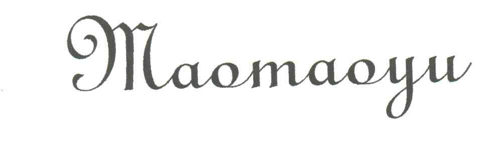 MAOMAOYU