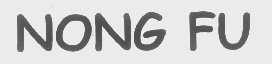 NONG FU