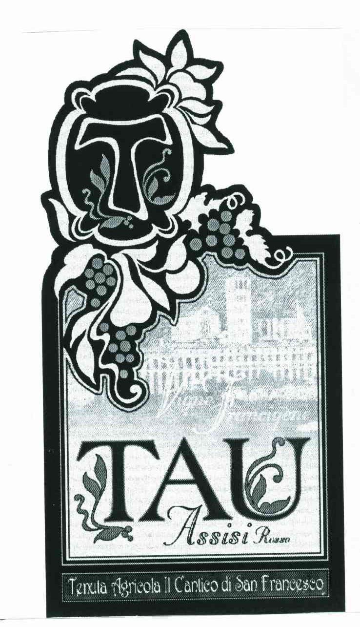 TAU;ASSISI ROSSO;VIGNE FRANCIGENE;TERXULA  AGRIEOLA IL CANLICO DI SAN FRANCESCO;T