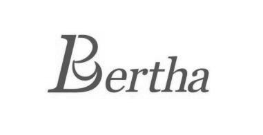 BERTHA