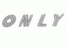ONLY