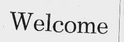 WELCOME