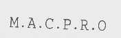 M.A.C.P.R.O