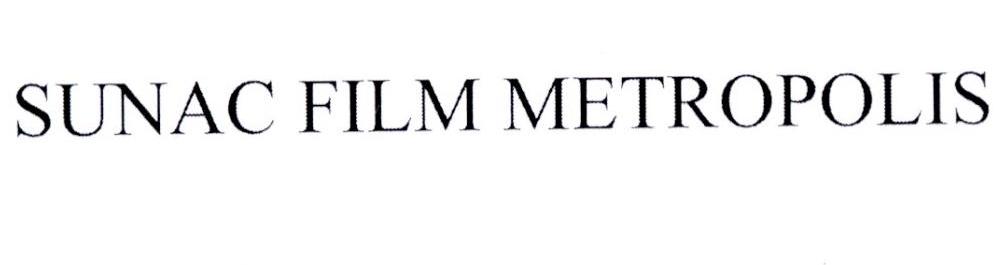 SUNAC FILM METROPOLIS