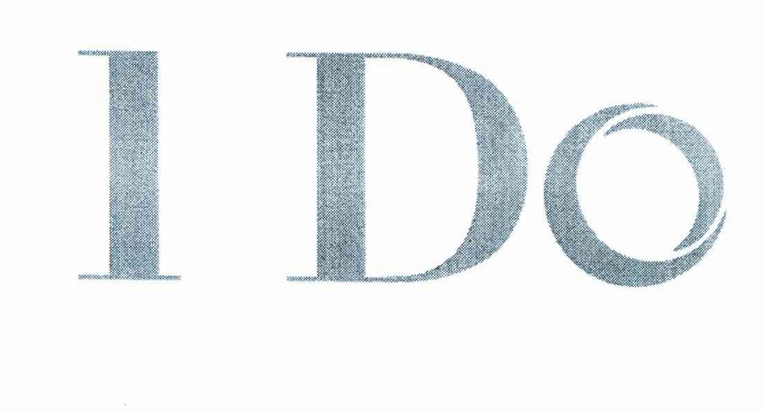 I DO