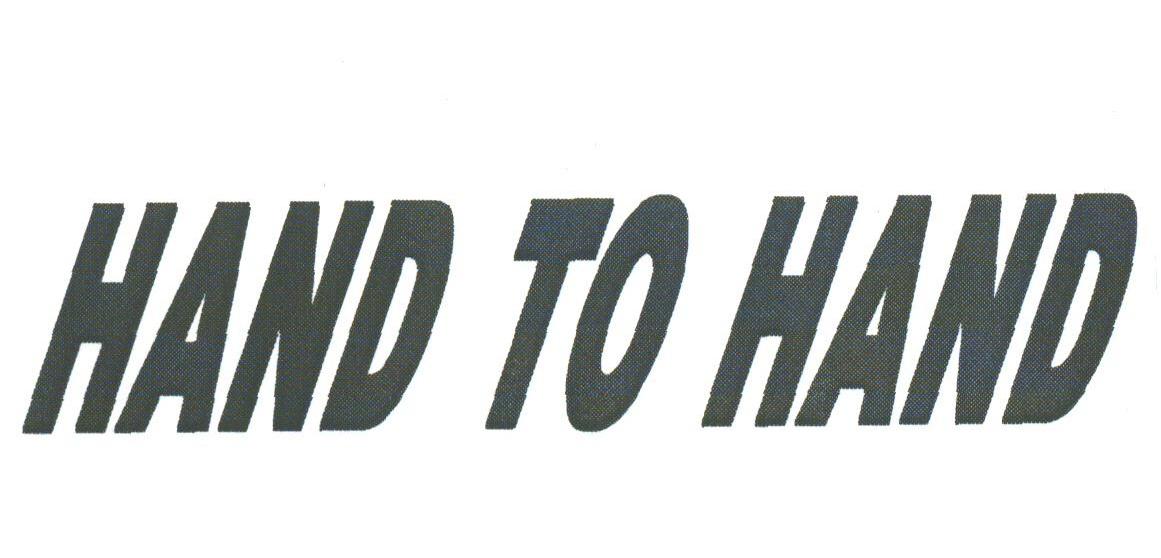 HAND TO HAND