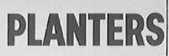 PLANTERS