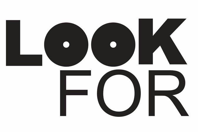 LOOK FOR