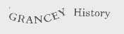 GRANCEY HISTORY
