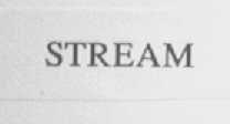 STREAM