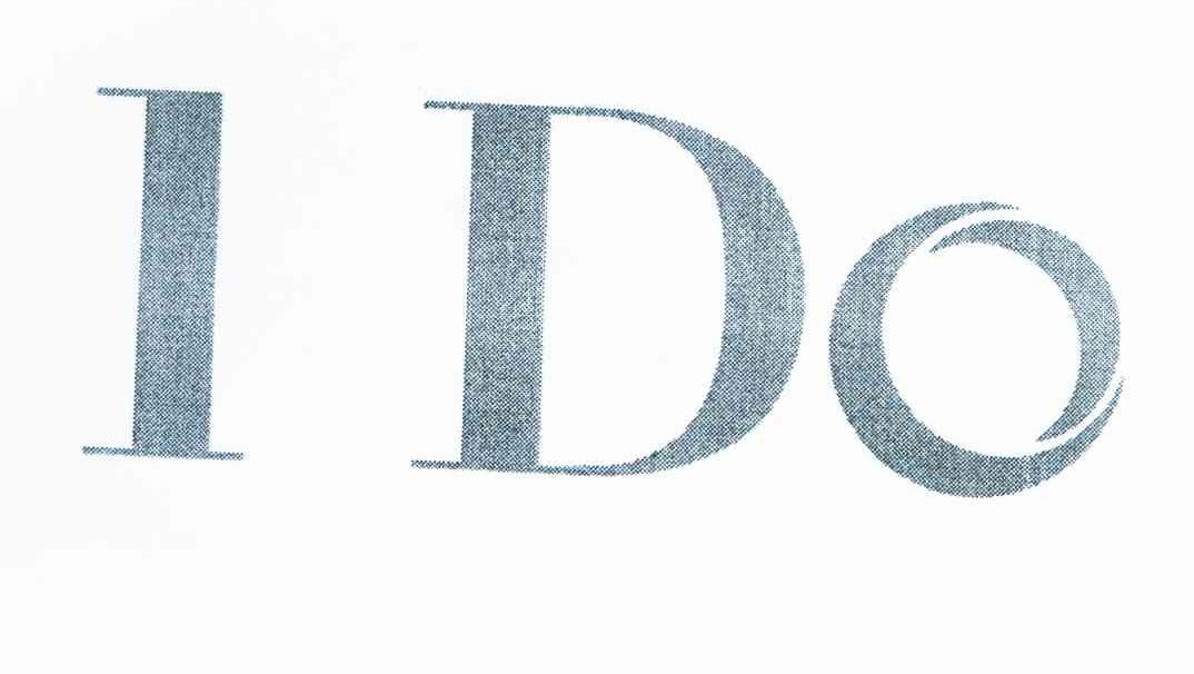 I DO